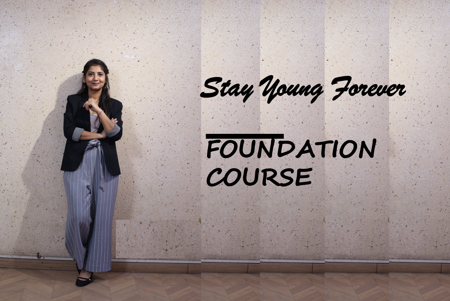 Stay Young Forever – Foundation