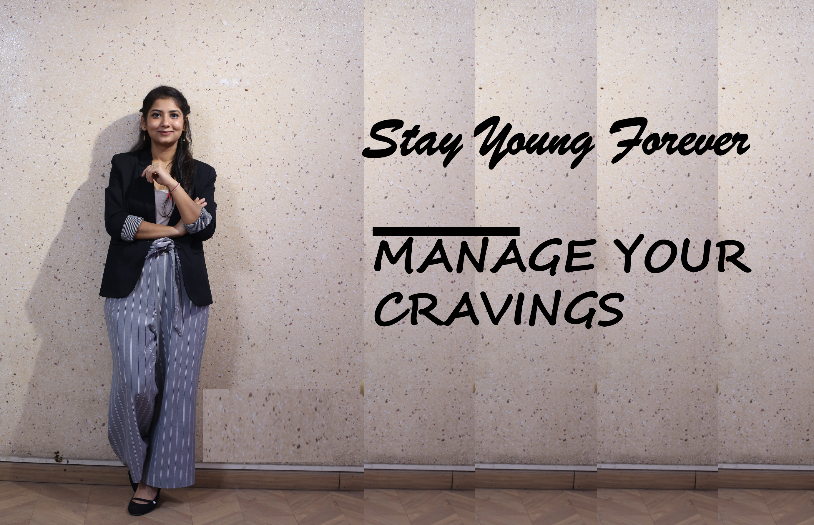 Stay Young Forever – Manage Your Cravings