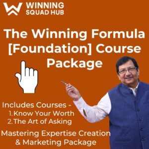 The Winning Formula [Foundation]: Mastering Expertise Creation & Marketing Package!