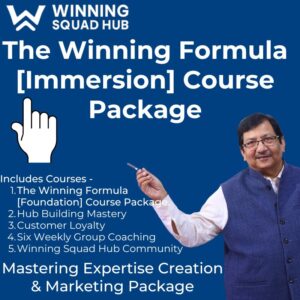 The Winning Formula [Immersion]: Mastering Expertise Creation & Marketing Package!